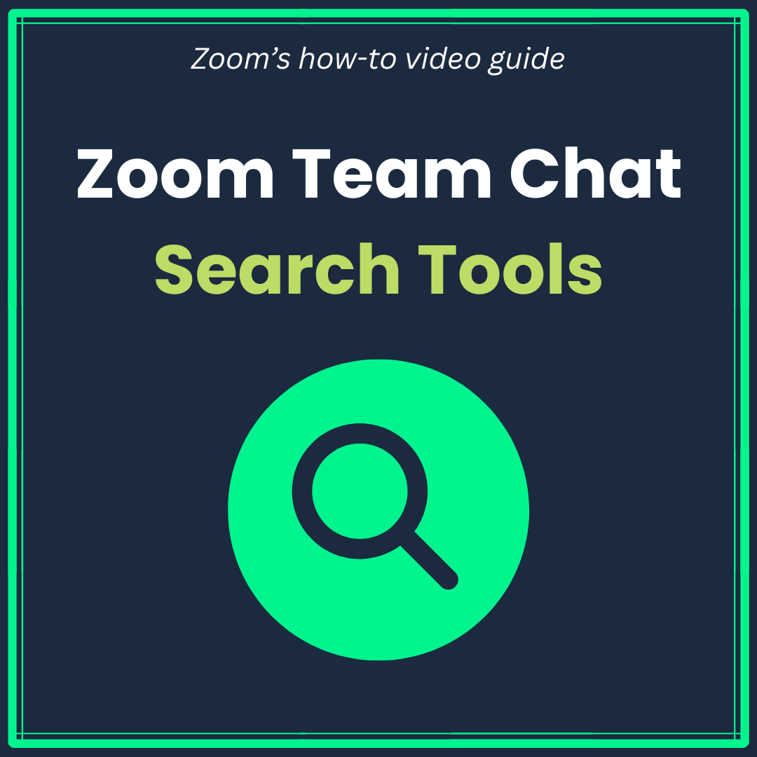 A photo linked to the Zoom Team Chat search tool video tutorial